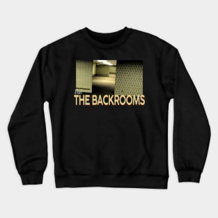 Visit The Backrooms Crewneck Sweatshirt